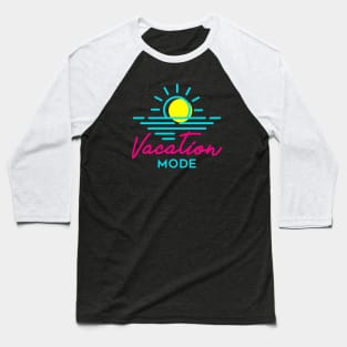 Vacation Mode Baseball T-Shirt